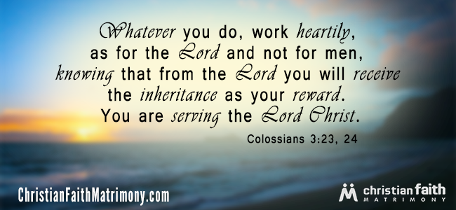 Colossians 3:23, 24 Bible Verse